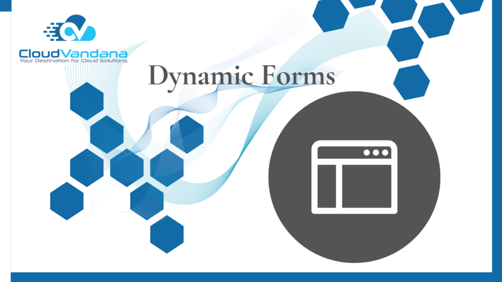 Dynamic Forms