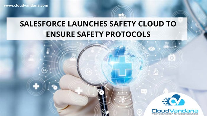 Salesforce Safety Cloud