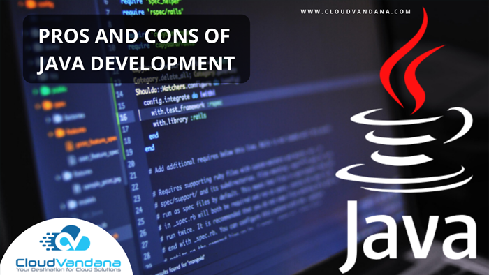 PROS AND CONS OF JAVA DEVELOPMENT