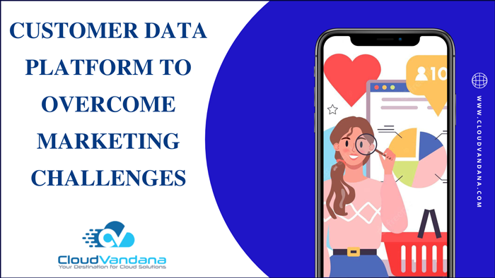 Customer Data Platform