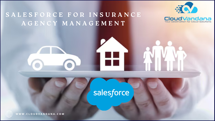 Salesforce for Insurance Agency Management