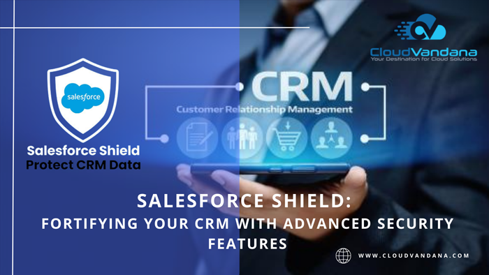 Salesforce Shield