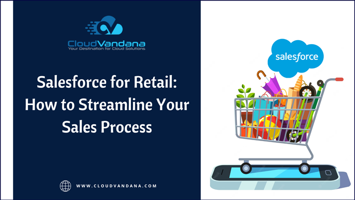 Salesforce for retail
