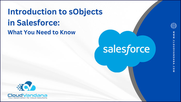 sObjects in Salesforce