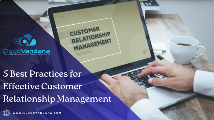 Customer Relationship Management