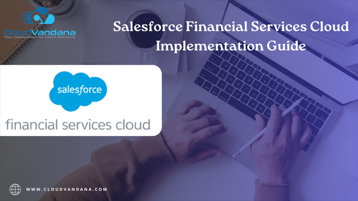 Salesforce Financial Services Cloud